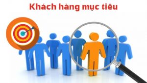 Phân tích thị trường, xác định khách hàng mục tiêu và phương thức kết nối khách hàng