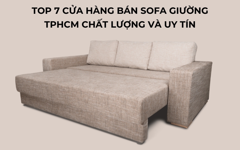 Cửa hàng bán sofa giường TPHCM