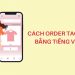 cách order taobao bằng tiếng việt