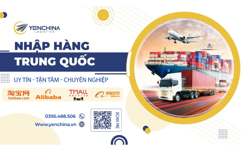Công ty nhập hàng Trung Quốc Yến China Logistics