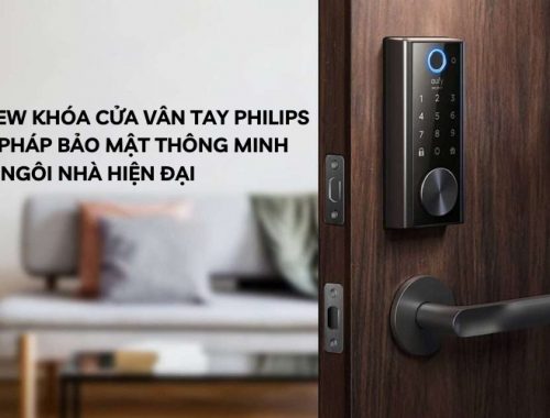 review khóa cửa vân tay philips