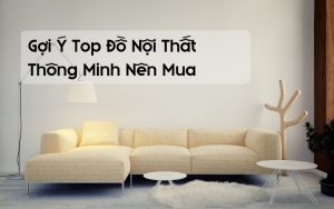top đồ nội thất thông minh