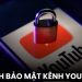 cách bảo mật kênh Youtube
