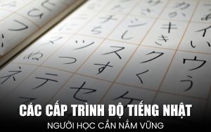 các cấp trình độ tiếng Nhật