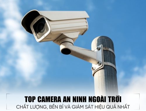 top camera an ninh ngoài trời